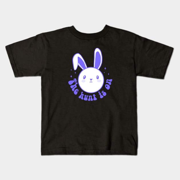 The hunt is on cute easter egg hunt design Kids T-Shirt by Yarafantasyart